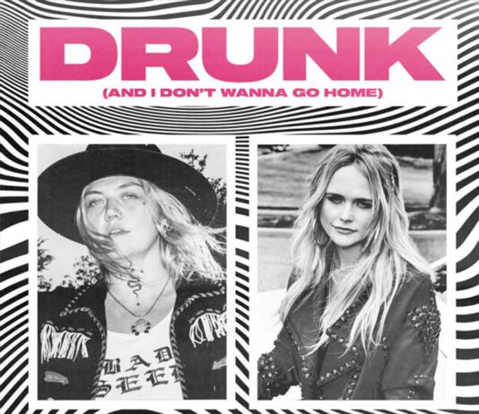 Drunk (And I Don’t Wanna Go Home) – Elle King, Miranda Lambert Drunk (And I Don't Wanna Go Home) - Elle King, Miranda Lambert