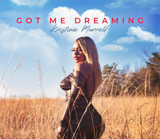 Got Me Dreaming - Kristina Murrell