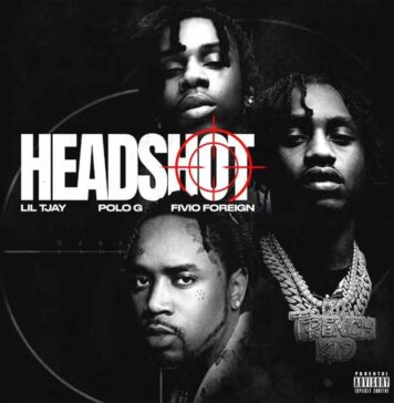 Headshot - Lil Tjay Feat. Polo G & Fivio Foreign Produced by Dmac