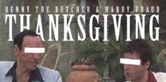 Thanksgiving - Benny The Butcher & Harry Fraud