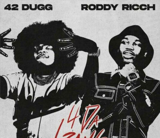 4 Da Gang42 Dugg & Roddy Ricch