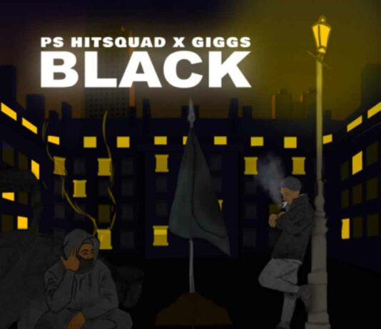 Black – P.S Hitsquad Feat. Giggs Black - P.S Hitsquad Feat. Giggs