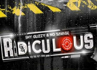 Ridiculous - Shy Glizzy & No Savage