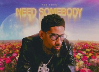Need Somebody - PnB Rock