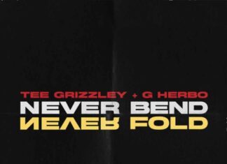 Never Bend, Never Fold - Tee Grizzley Feat. G Herbo