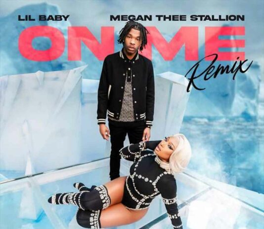 On Me (Remix) – Lil Baby Feat. Megan Thee Stallion On Me (Remix) - Lil Baby Feat. Megan Thee Stallion