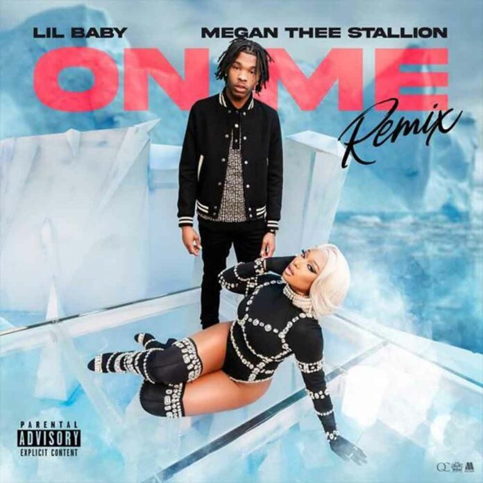 On Me (Remix) - Lil Baby Feat. Megan Thee Stallion