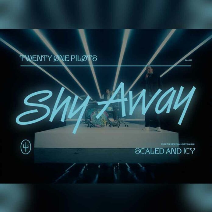 Shy Away - Twenty One Pilots