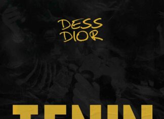 Tenin - Dess Dior Produced by ATL Jacob