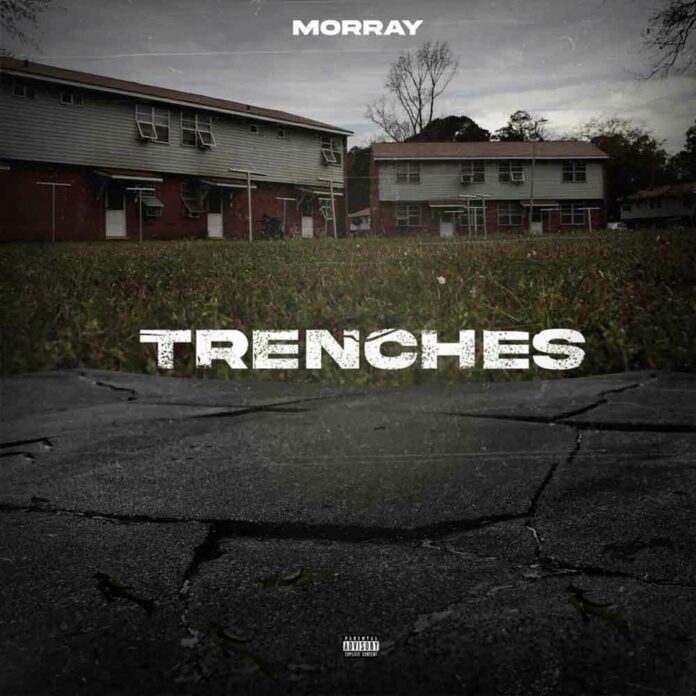 Trenches - Morray