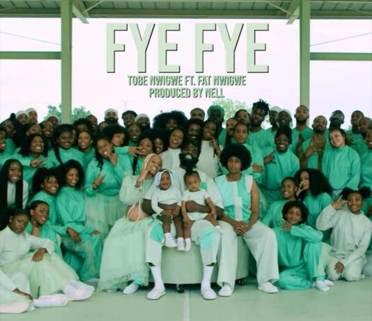 FYE FYE – Tobe Nwigwe Feat. Fat Nwigwe FYE FYE - Tobe Nwigwe Feat. Fat Nwigwe
