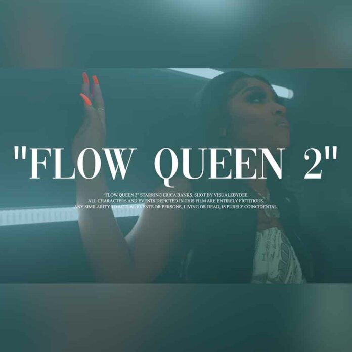 Flow Queen 2 - Erica Banks