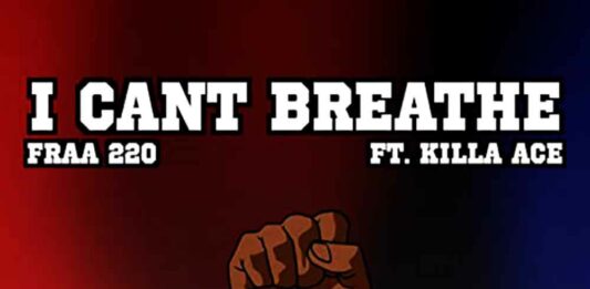 I can’t Breathe – Fraa 220 feat. Killa Ace