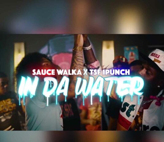 In Da Water – Sauce Walka Feat. TSF 1 Punch In Da Water - Sauce Walka Feat. TSF 1 Punch