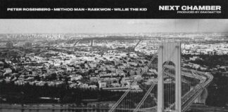 Next Chamber - Peter Rosenberg Feat. Method Man, Raekwon & Willie The Kid