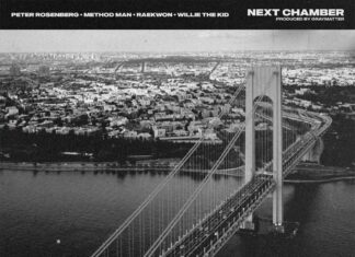 Next Chamber - Peter Rosenberg Feat. Method Man, Raekwon & Willie The Kid