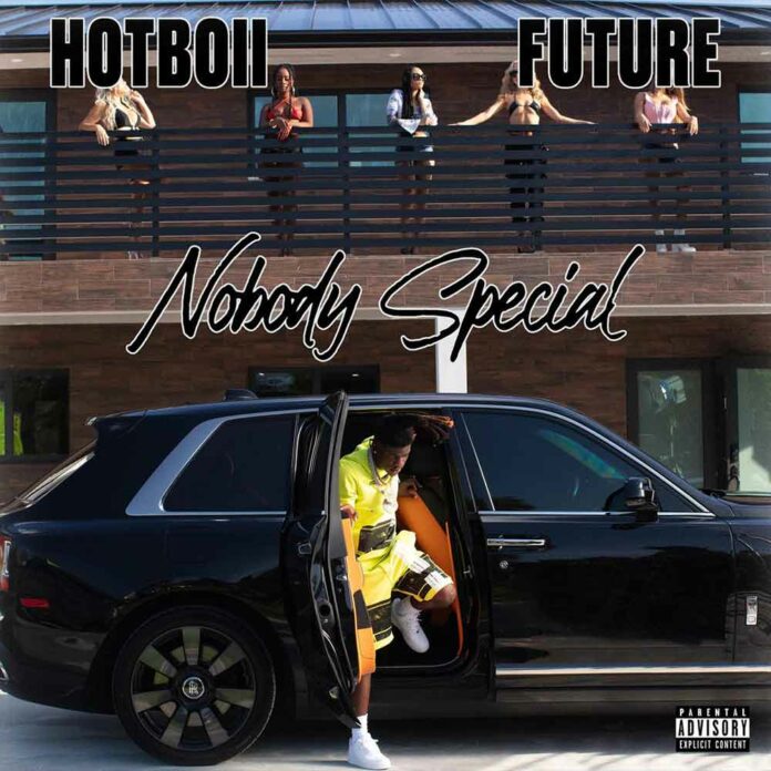 Nobody Special - Hotboii Feat. Future