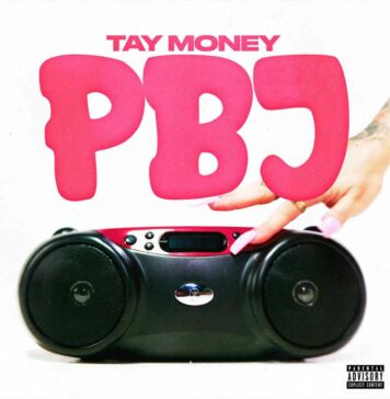 PBJ - Tay Money