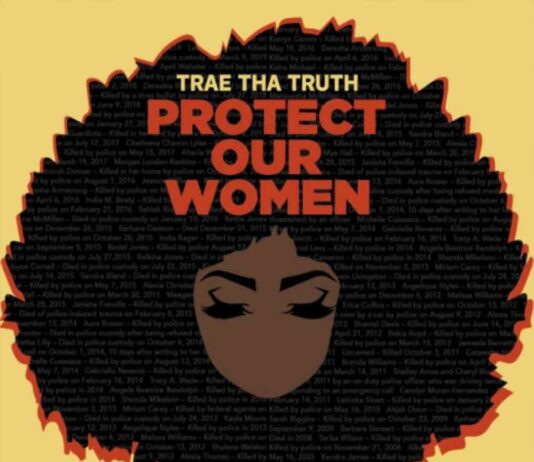 Protect Our Women - Trae Tha Truth