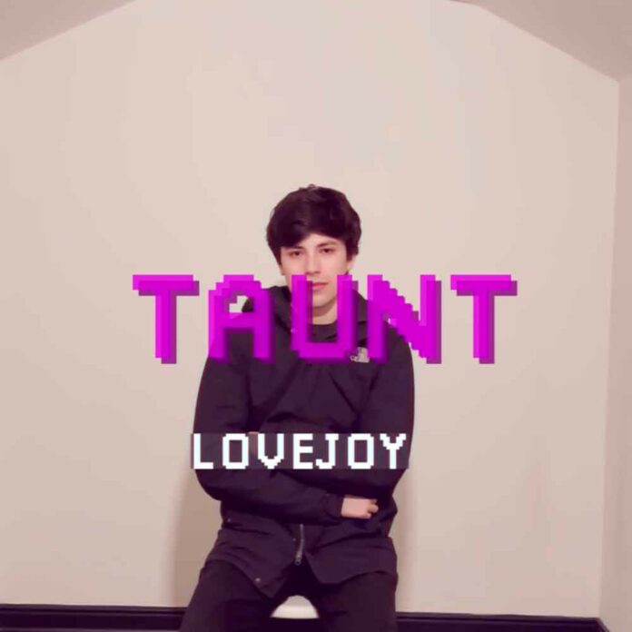 Taunt - Lovejoy