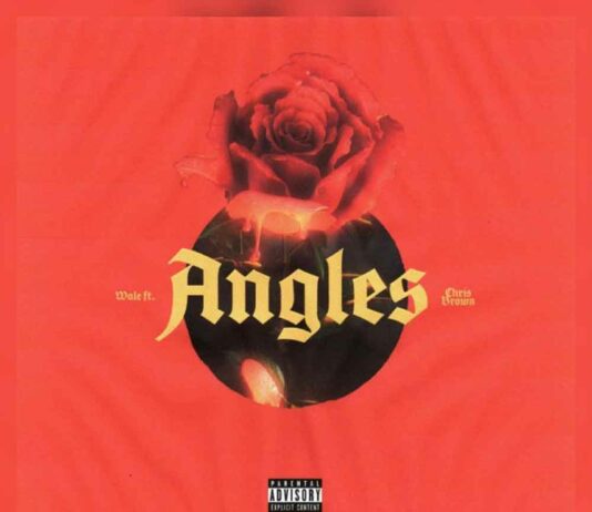Angles - Wale Feat. Chris Brown