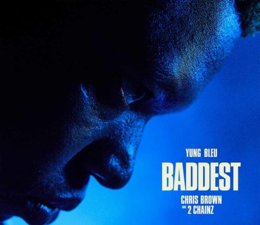 Baddest - Yung Bleu, Chris Brown & 2 Chainz