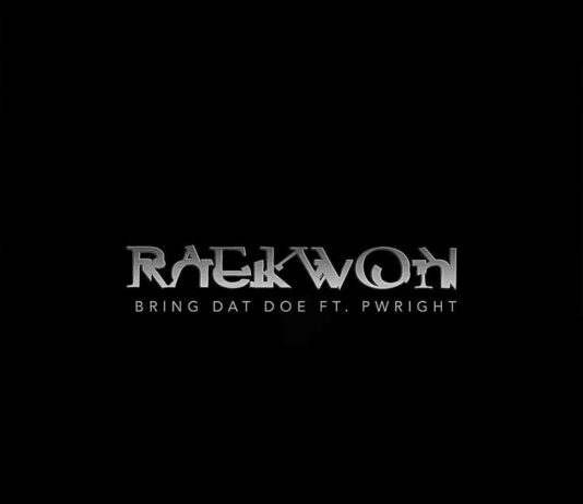 Bring Dat Doe - Raekwon Feat. PWright