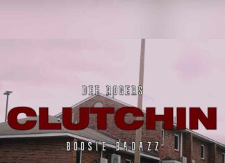 Clutchin - Boosie Badazz Feat. Dee Rogers