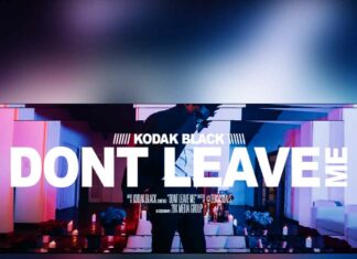 Don't Leave Me - Kodak Black