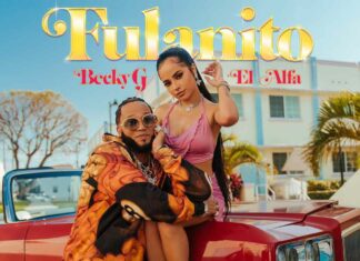Fulanito - Becky G, El Alfa