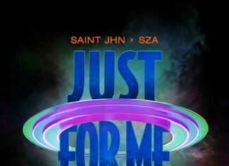 Just For Me - SAINt JHN Feat. SZA