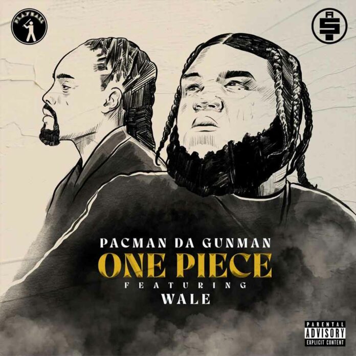 One Piece - Pacman Da Gunman Feat. Wale