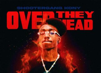 Over They Head - ShooterGang Kony