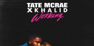 working - Tate McRae, Khalid