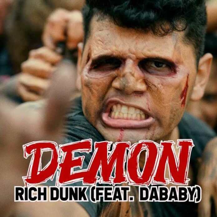DEMON - Rich Dunk Feat.DaBaby