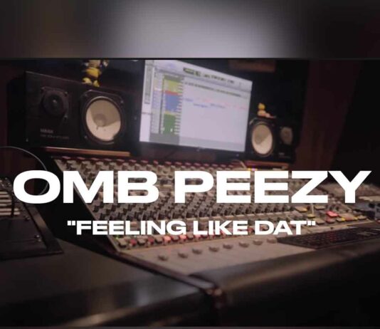 Feeling Like Dat - OMB Peezy
