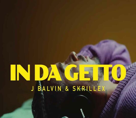 In Da Getto – J. Balvin, Skrillex In Da Getto - J. Balvin, Skrillex
