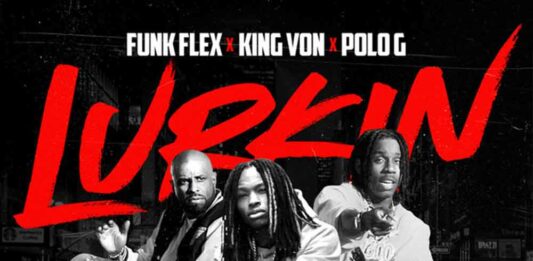 Lurkin (Remix) - Funk Flex & King Von Feat. POLO G