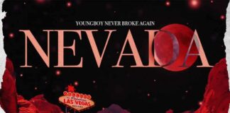 Nevada – YoungBoy Never Broke Again Nevada - YoungBoy Never Broke Again