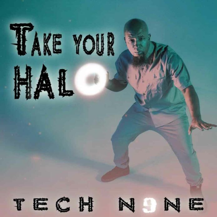 Take Your Halo - Tech N9ne