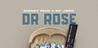 Dr. Rose - Money Man Feat. BC Jroc