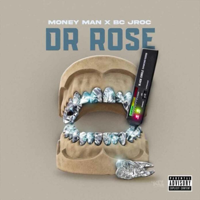 Dr. Rose - Money Man Feat. BC Jroc