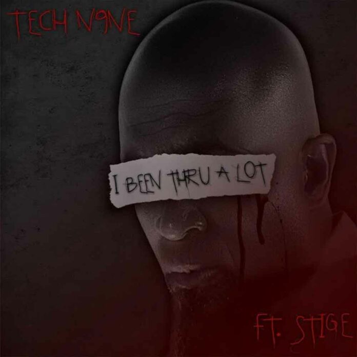 I Been Thru A Lot - Tech N9ne Feat. Stige