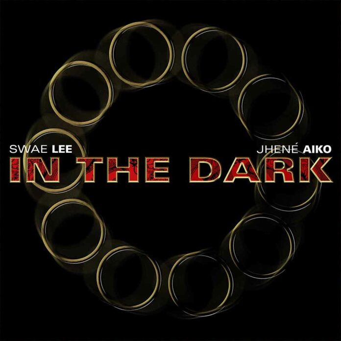 In The Dark - Jhene Aiko & Swae Lee