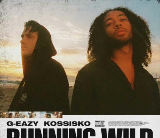 Running Wild (Tumblr Girls 2) - G-Eazy Feat. Kossisko