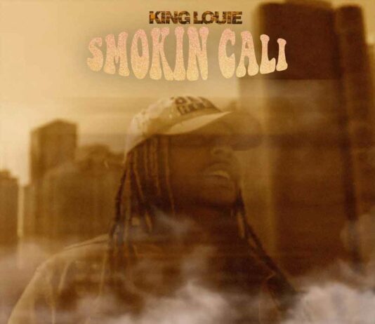Smokin’ Cali – King Louie Smokin' Cali - King Louie