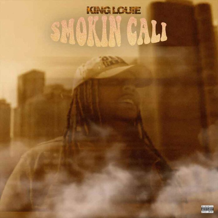 Smokin' Cali - King Louie