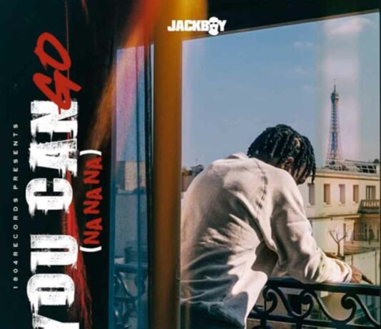 You Can Go (Na Na Na) – JackBoy You Can Go (Na Na Na) - JackBoy