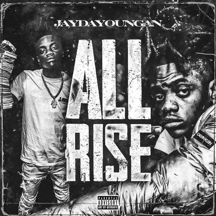 All Rise - JayDaYoungan