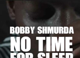 No Time For Sleep (Freestyle) - Bobby Shmurda